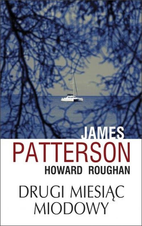 okładka Drugi miesiąc miodowy książka | James Patterson, Howard Roughan