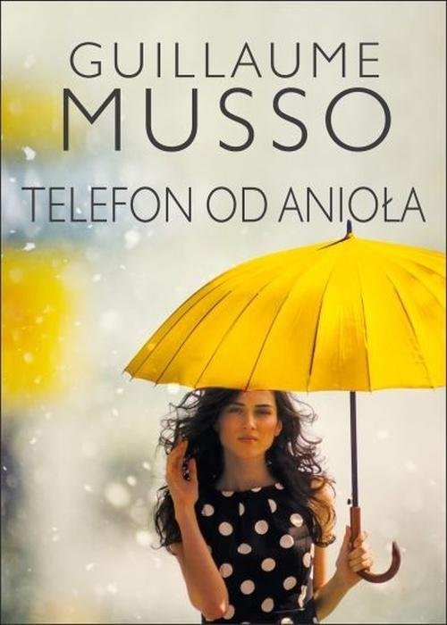 okładka Telefon od anioła książka | Guillaume Musso