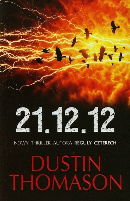 okładka 21.12.12 książka | Dustin Thomason