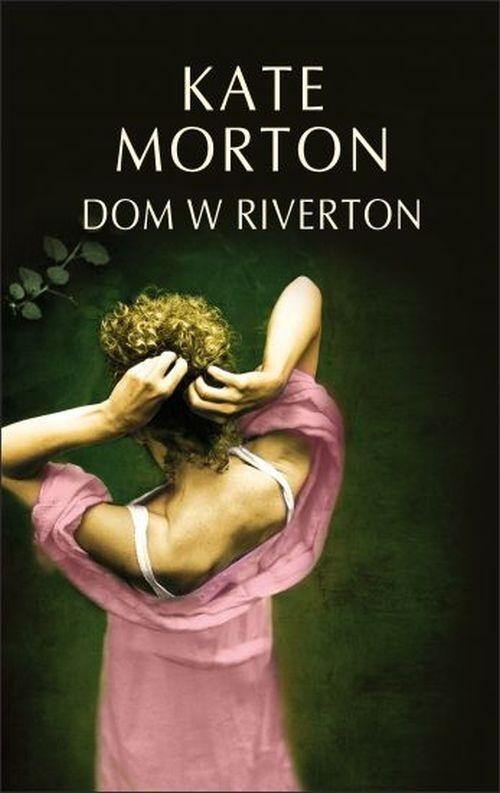 okładka Dom w Riverton książka | Kate Morton