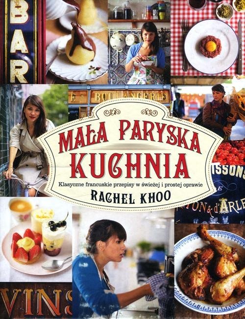 okładka Mała paryska kuchniaksiążka |  | Rachel Khoo