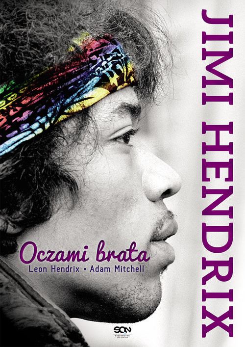 okładka Jimi Hendrix. Oczami brata książka | Leon Hendrix, Adam Mitchell, Hendrix Leon, Mitchell Adam,