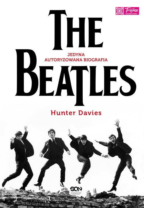 okładka The Beatles. Jedyna autoryzowana biografia książka | Hunter Davies