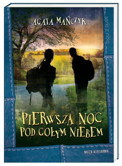 okładka Pierwsza noc pod gołym niebem książka | Agata Mańczyk