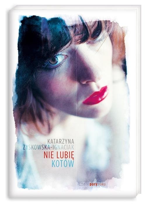 okładka Nie lubię kotów książka | Katarzyna Zyskowska-Ignaciak