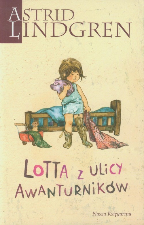 okładka Lotta z ulicy Awanturników książka | Astrid Lindgren