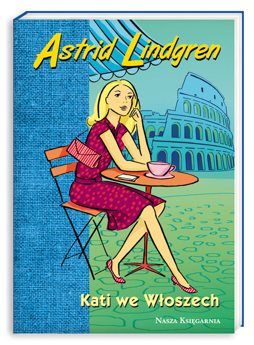 okładka Kati we Włoszech książka | Astrid Lindgren
