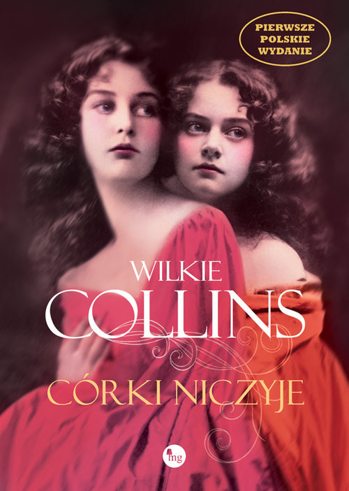 okładka Córki niczyje książka | Wilkie Collins