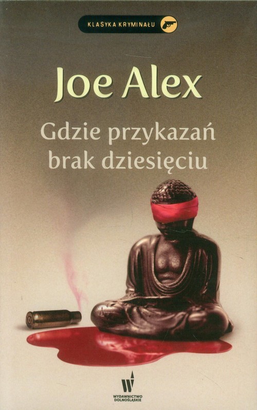 okładka Gdzie przykazań brak dziesięciu książka | Alex Joe
