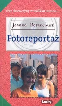 okładka Fotoreportaż książka | Jeanne Betancourt