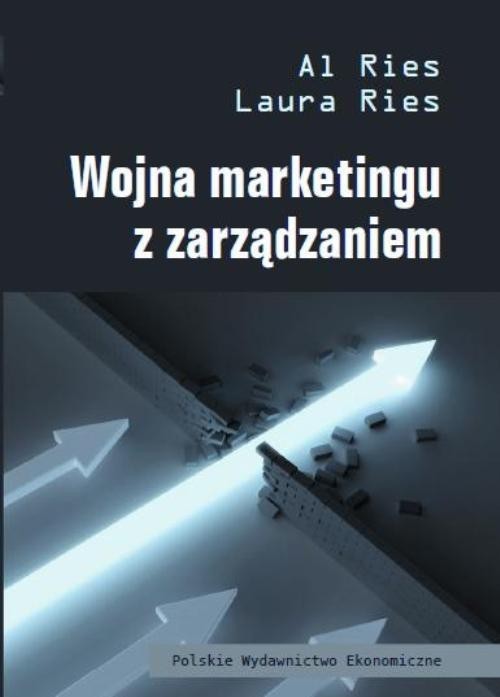 okładka Wojna marketingu z zarządzaniem książka | Al Ries, Laura Ries