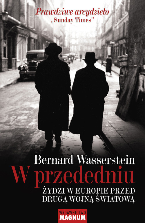 okładka W przededniu Żydzi w Europie przed drugą wojną światową książka | Bernard Wasserstein