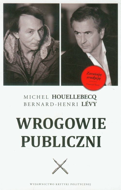 okładka Wrogowie publiczni książka | Michel Houellebecq, Bernard-Henri Levy