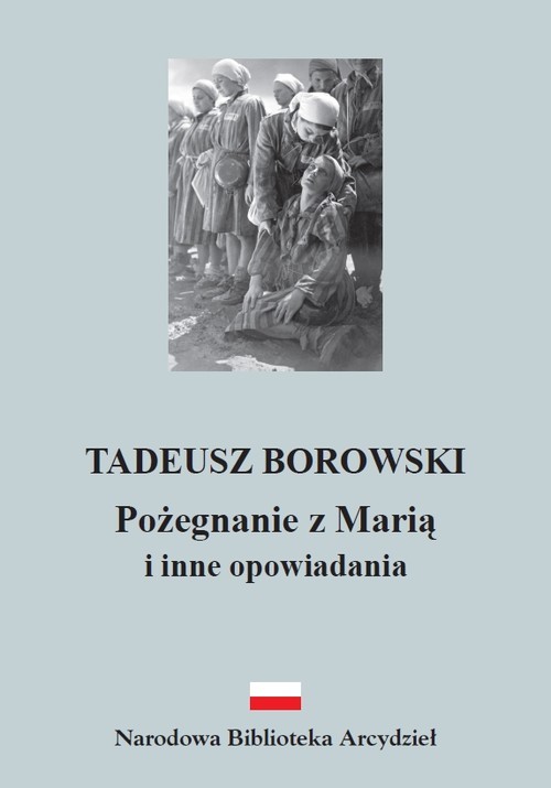okładka Pożegnanie z Marią i inne opowiadania książka | Tadeusz Borowski
