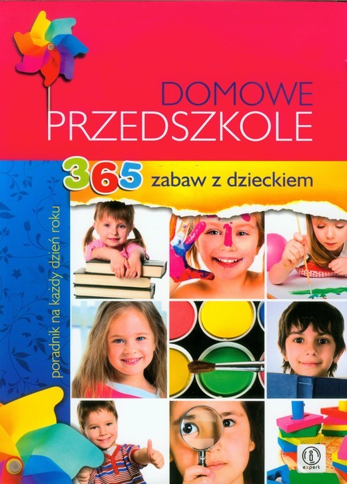 okładka Domowe przedszkole 365 zabaw z dzieckiem. Poradnik na każdy dzień roku książka | Natalia Minge, Krzysztof Minge