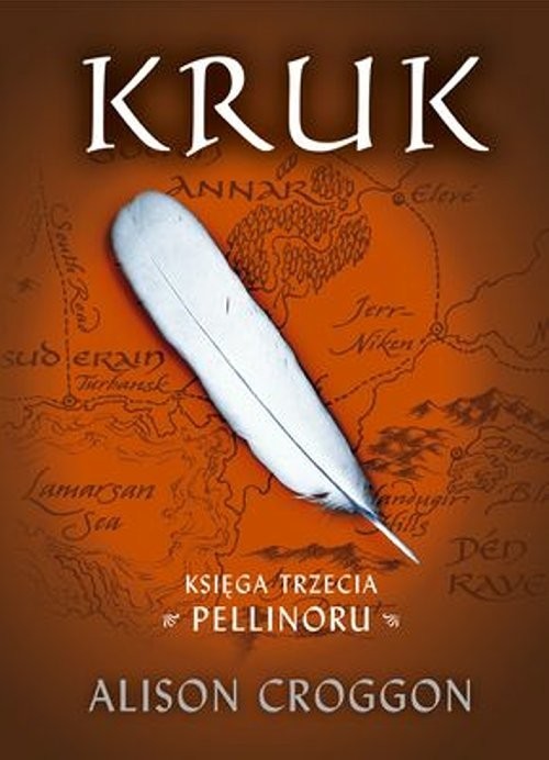 okładka Kruk Księga Trzecia Pellinoru książka | Alison Croggon