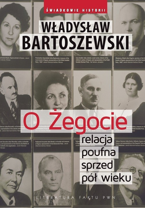okładka O Żegocie relacja poufna sprzed pół wiekuksiążka |  | Władysław Bartoszewski