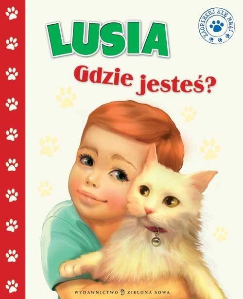 okładka Lusia gdzie jesteś? książka | Kwietniewska-Talarczyk Marzena