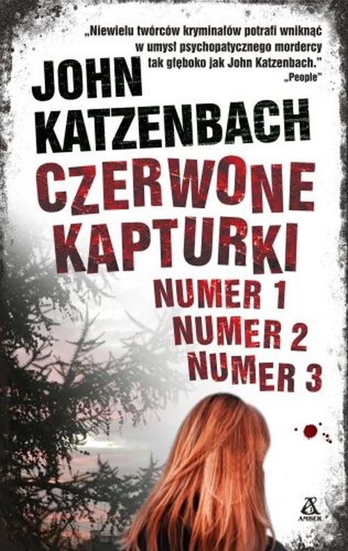 okładka Czerwone Kapturki numer 1, numer 2, numer 3 książka | John Katzenbach