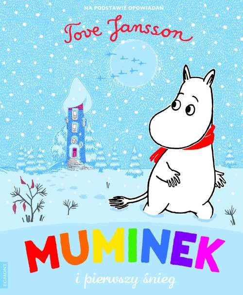 okładka Muminek i pierwszy śniegksiążka |  | Tove Jansson