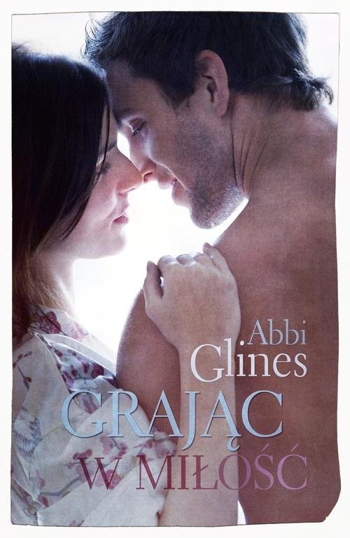 okładka Grając w miłość książka | Abbi Glines