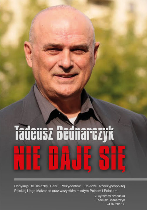 okładka Nie daję się książka | Tadeusz Bednarczyk