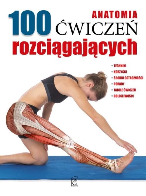 okładka Anatomia 100 ćwiczeń rozciągającychksiążka |  | 
