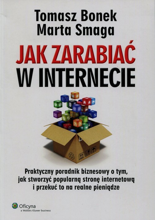 okładka Jak zarabiać w internecie książka | Tomasz Bonek, Marta Smaga