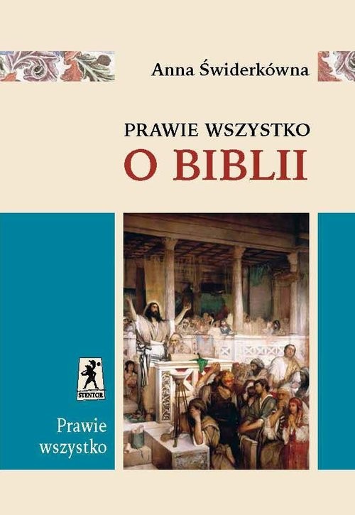 okładka Prawie wszystko o Bibliiksiążka |  | Anna Świderkówna