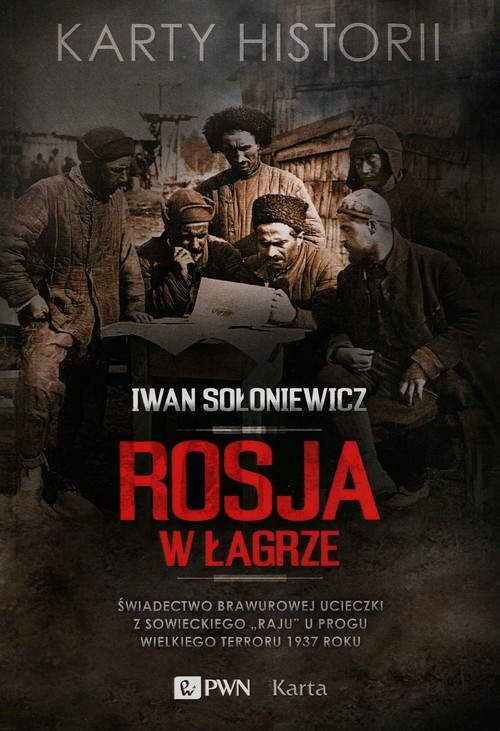okładka Rosja w łagrze książka | Iwan Sołoniewicz