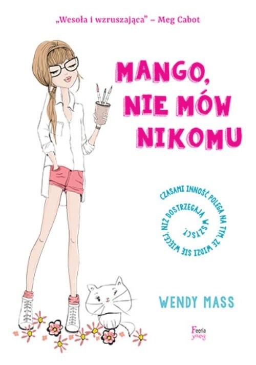 okładka Mango nie mów nikomu książka | Wendy Mass