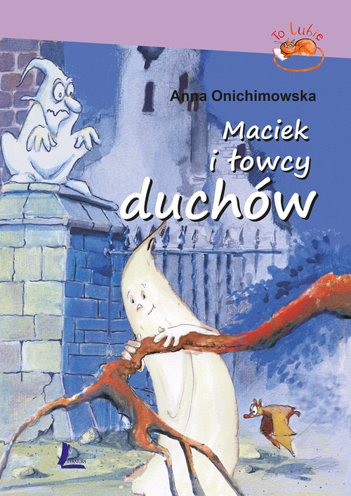 okładka Maciek i łowcy duchów książka | Anna Onichimowska
