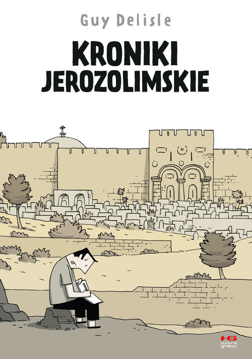 okładka Kroniki jerozolimskie książka | Delisle Guy