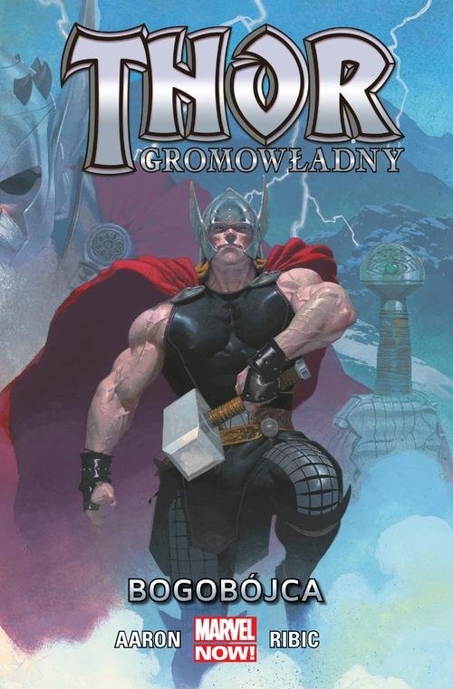 okładka Thor Gromowładny: Bogobójca Tom 1książka |  | 