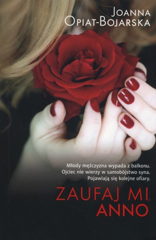 okładka Zaufaj mi Anno książka | Joanna Opiat-Bojarska