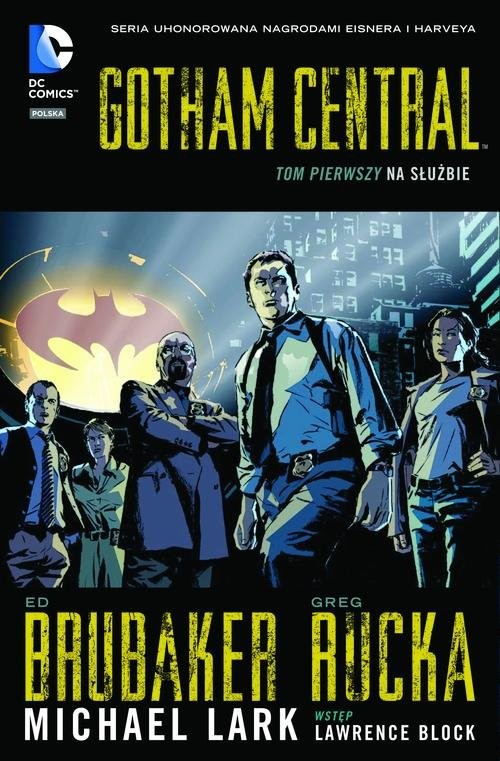 okładka Gotham Central Tom 1 Na służbie książka | Ed Brubaker