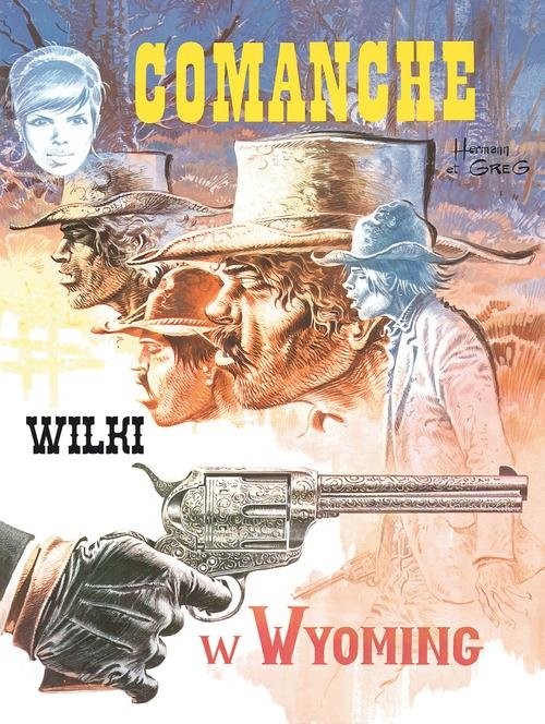 okładka Comanche 3 Wilki w Wyoming książka | Hermann Huppen, Greg
