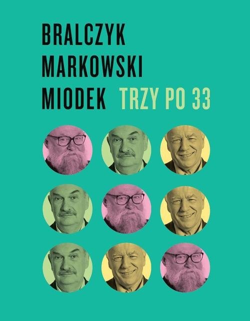 okładka Trzy po 33 książka | Jerzy Bralczyk, Jan Miodek, Andrzej Markowski