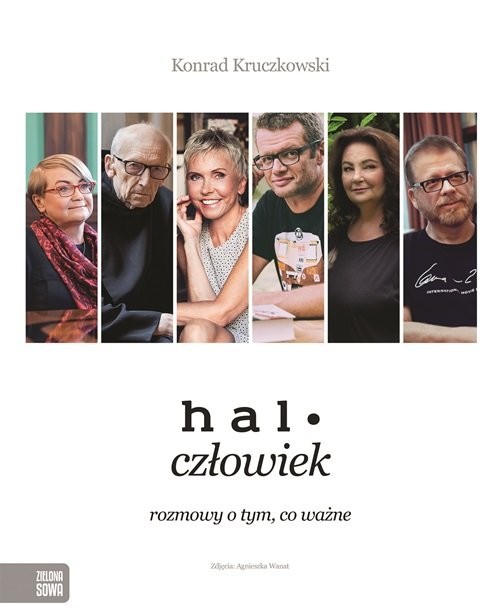 okładka Halo człowiek Rozmowy o tym co ważne książka | Konrad Kruczkowski