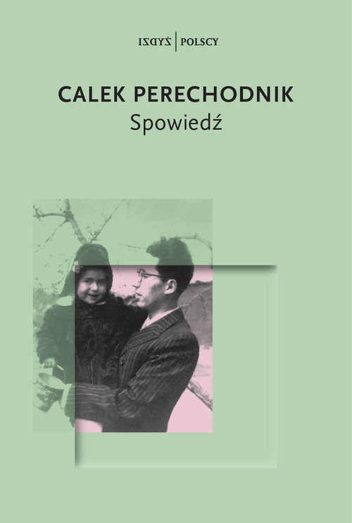 okładka Spowiedź książka | Calek Perechodnik