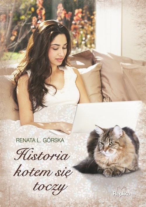 okładka Historia kotem się toczyksiążka |  | Renata L. Górska