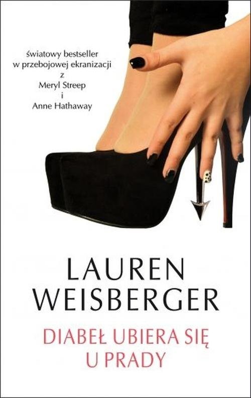 okładka Diabeł ubiera się u Prady książka | Lauren Weisberger
