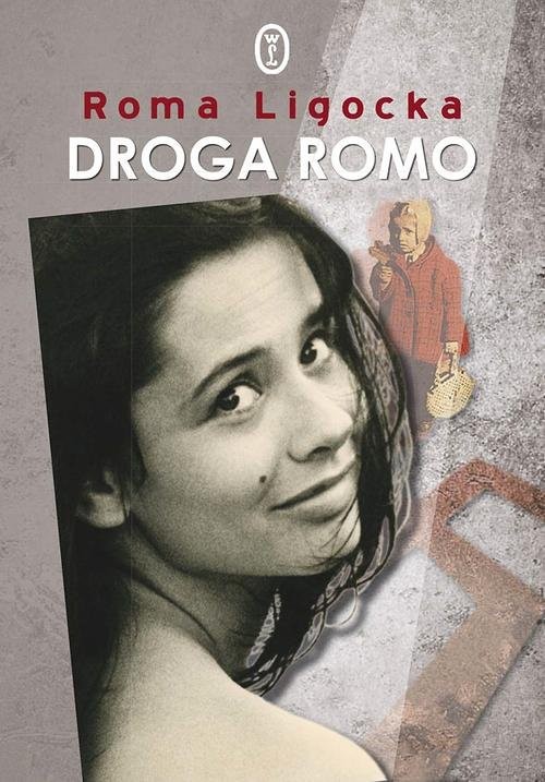 okładka Droga Romo książka | Roma Ligocka