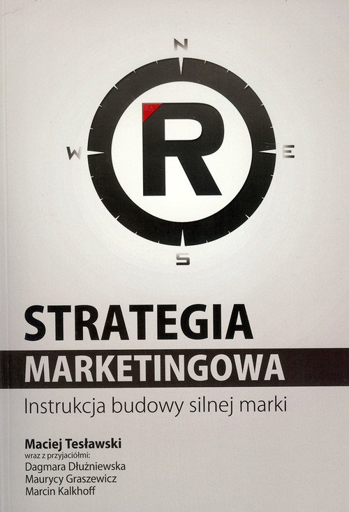 okładka Strategia marketingowa Instrukcja budowy silnej marki książka | Maciej Tesławski