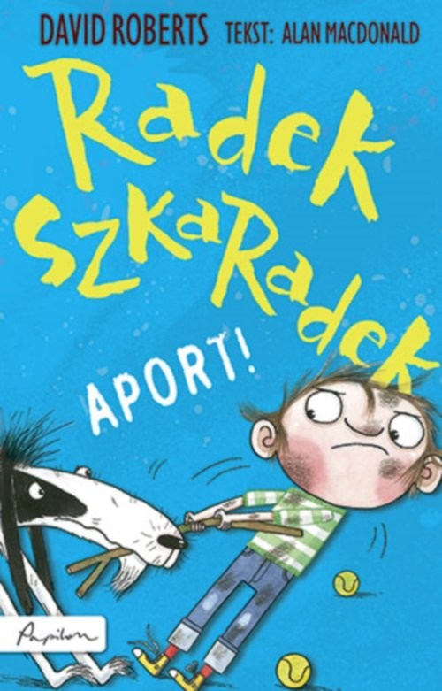okładka Radek Szkaradek Aport! książka | Alan MacDonald