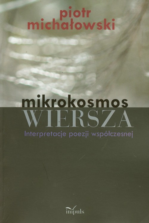 okładka Mikrokosmos wiersza książka | Michałowski Piotr