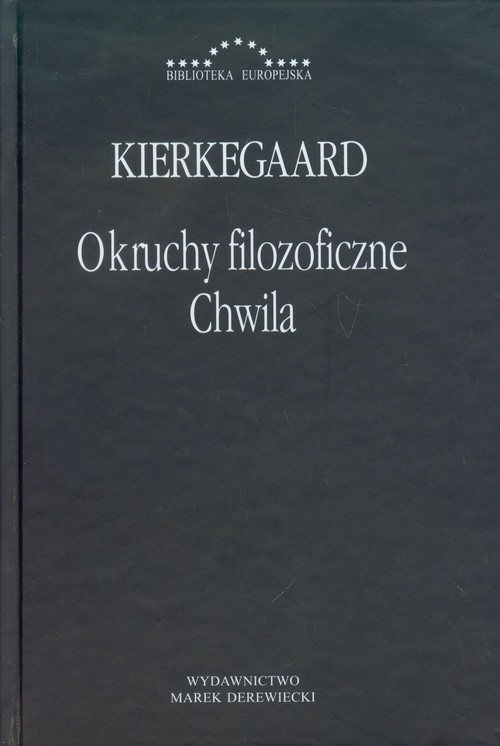 okładka Okruchy filozoficzne Chwila książka | Kierkegaard Soren