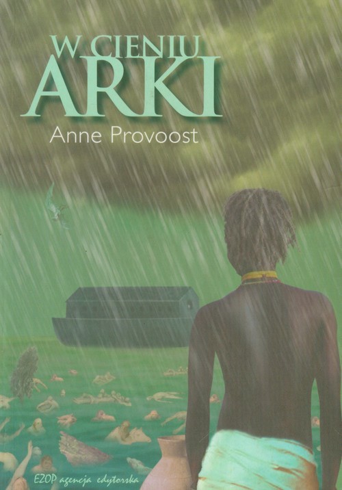 okładka W cieniu arki książka | Anne Provoost