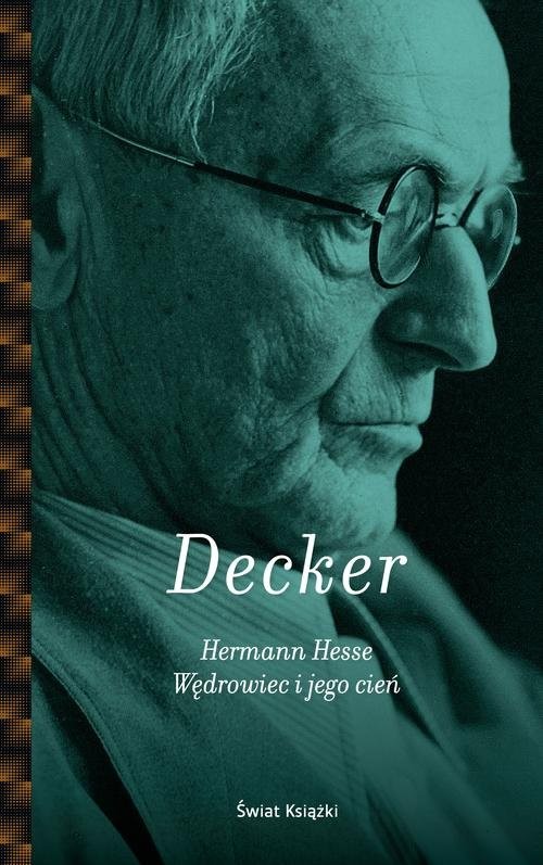 okładka Hermann Hesse Wędrowiec i jego cień książka | Decker Gunnar