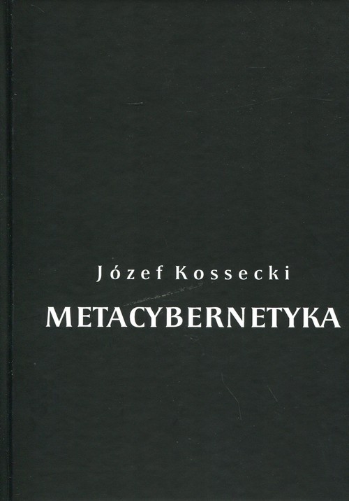 okładka Metacybernetyka książka | Kossecki Józef